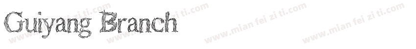 Guiyang Branch字体转换